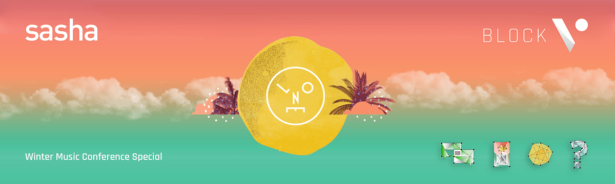 BLOCKV REINVENTS THE LIVE-EVENT TICKET MARKET, STARTING WITH GRAMMY NOMINATED DJ SASHA