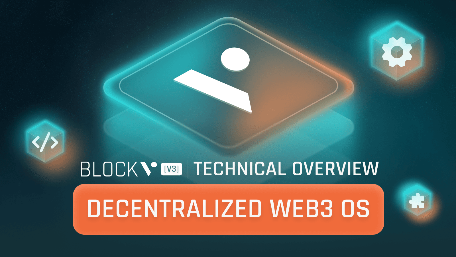 BLOCKv V3 Unpacked: Architecture of The Decentralized Web3 OS